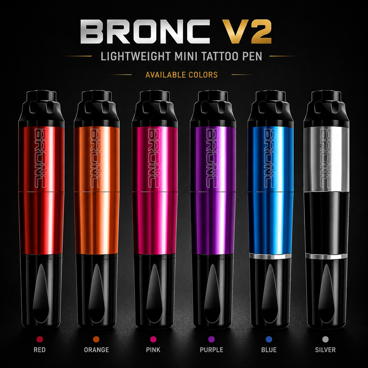 Bronc V2 tattoo pen in various colors on a black background